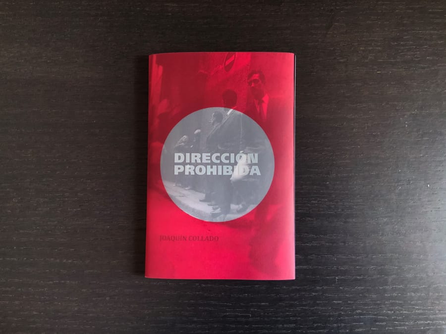 Direccion prohibida — Joaquin Collado｜写真集